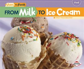 Cover image for From Milk to Ice Cream