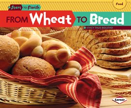 Cover image for From Wheat to Bread