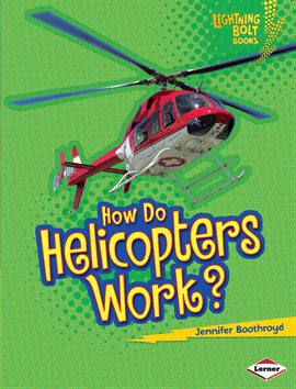 Cover image for How Do Helicopters Work?