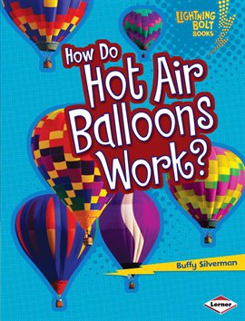 Cover image for How Do Hot Air Balloons Work?