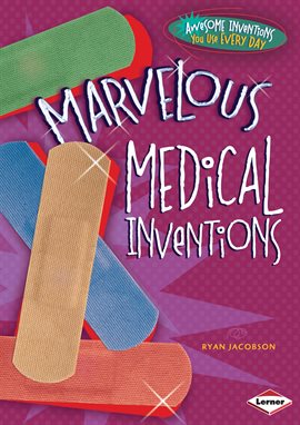 Cover image for Marvelous Medical Inventions