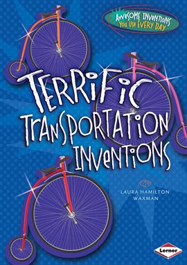 Cover image for Terrific Transportation Inventions