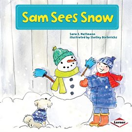 Cover image for Sam Sees Snow