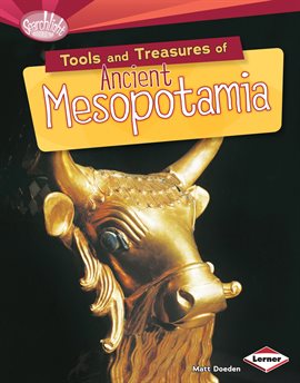 Cover image for Tools And Treasures Of Ancient Mesopotamia