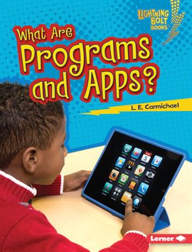 Cover image for What Are Programs and Apps?