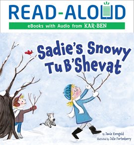 Cover image for Sadie's Snowy Tu B'Shevat