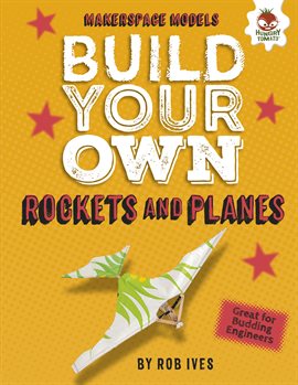 Cover image for Build Your Own Rockets and Planes