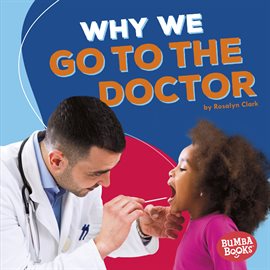 Imagen de portada para Why We Go to the Doctor
