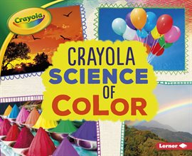 Cover image for Crayola ® Science of Color