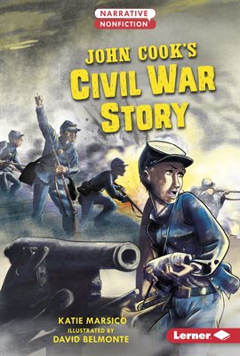 Cover image for John Cook's Civil War Story