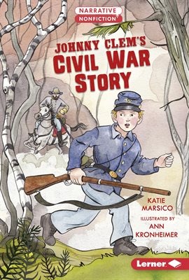 Cover image for Johnny Clem's Civil War Story