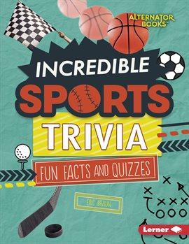 Cover image for Incredible Sports Trivia