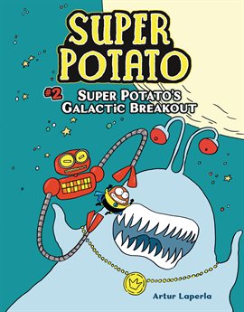 Cover image for Super Potato Book 2:  Super Potato's Galactic Breakout