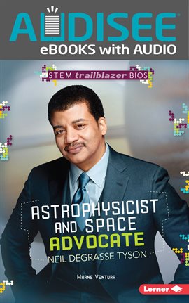 Cover image for Astrophysicist and Space Advocate Neil deGrasse Tyson