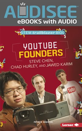 Cover image for YouTube Founders Steve Chen, Chad Hurley, and Jawed Karim