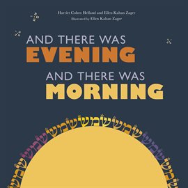 Cover image for And There Was Evening, And There Was Morning