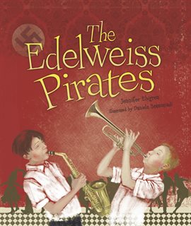 Cover image for The Edelweiss Pirates