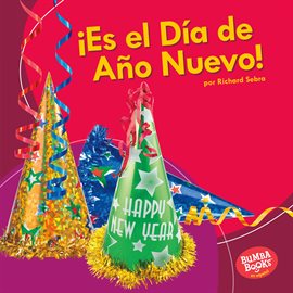 Cover image for ¡Es el Día de Año Nuevo! (It's New Year's Day!)