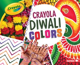 Cover image for Crayola ® Diwali Colors