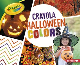 Cover image for Crayola ® Halloween Colors