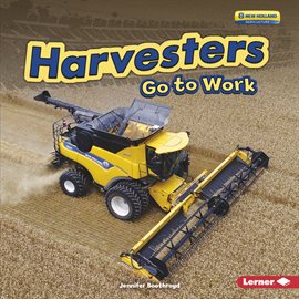 Cover image for Harvesters Go to Work