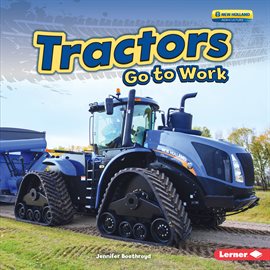 Cover image for Tractors Go to Work
