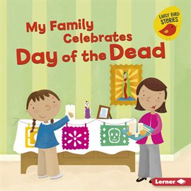 Cover image for My Family Celebrates Day of the Dead