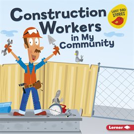Cover image for Construction Workers in My Community