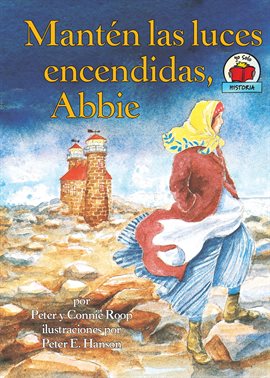 Cover image for Mantén las luces encendidas, Abbie (Keep the Lights Burning, Abbie)