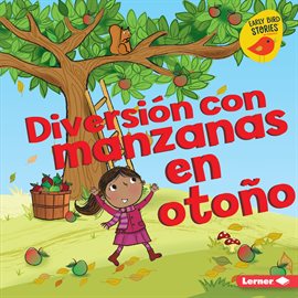 Cover image for Diversión con manzanas en otoño