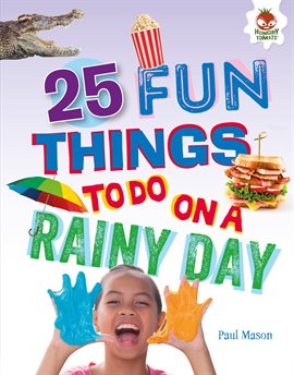Cover image for 25 Fun Things to Do on a Rainy Day