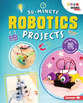 Cover image for 30-Minute Robotics Projects