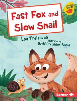 Imagen de portada para Fast Fox and Slow Snail