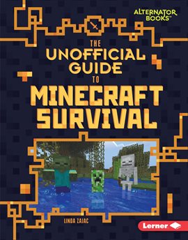 Cover image for The Unofficial Guide to Minecraft Survival