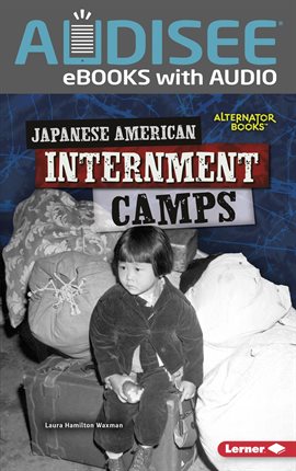 Cover image for Japanese American Internment Camps