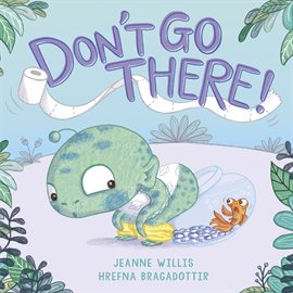 Cover image for Don't Go There!