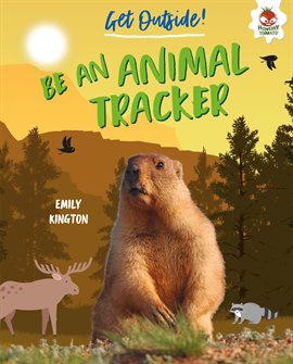 Cover image for Be an Animal Tracker
