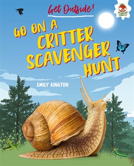 Cover image for Go on a Critter Scavenger Hunt