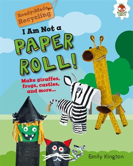 Cover image for I Am Not a Paper Roll!