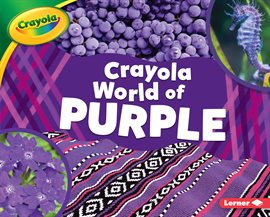 Cover image for Crayola ® World of Purple