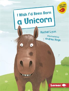 Cover image for I Wish I'd Been Born a Unicorn Cover image for I Wish I'd Been Born a Unicorn