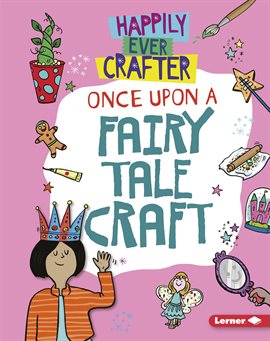 Cover image for Once Upon a Fairy Tale Craft