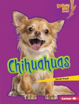 Chihuahuas | Mississauga Library | BiblioCommons Chihuahuas | Mississauga Library | BiblioCommons