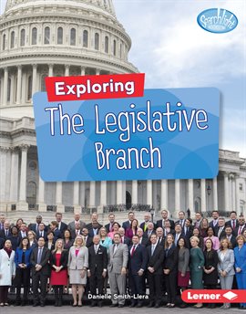 Imagen de portada para Exploring the Legislative Branch