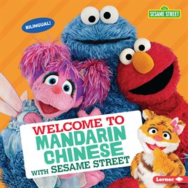 Imagen de portada para Welcome to Mandarin Chinese with Sesame Street ®