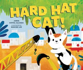 Cover image for Hard Hat Cat!