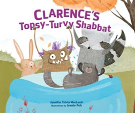 Cover image for Clarence's Topsy-Turvy Shabbat