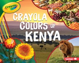 Cover image for Crayola ® Colors of Kenya