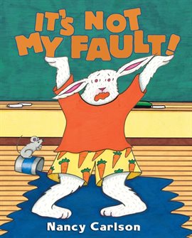 Cover image for It's Not My Fault!