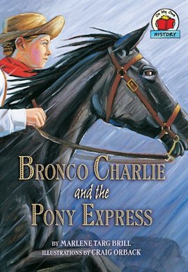 Cover image for Bronco Charlie and the Pony Express